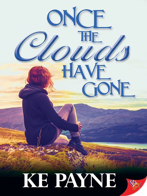 Title details for Once the Clouds Have Gone by K. E. Payne - Available